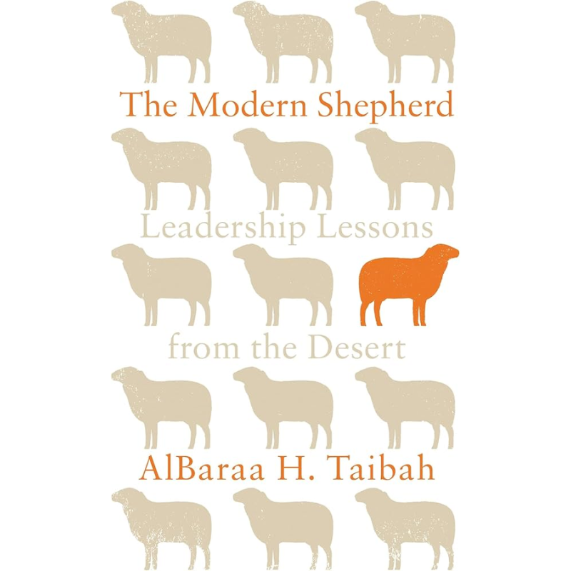 The Modern Shepherd: Leadership Lessons from the Desert