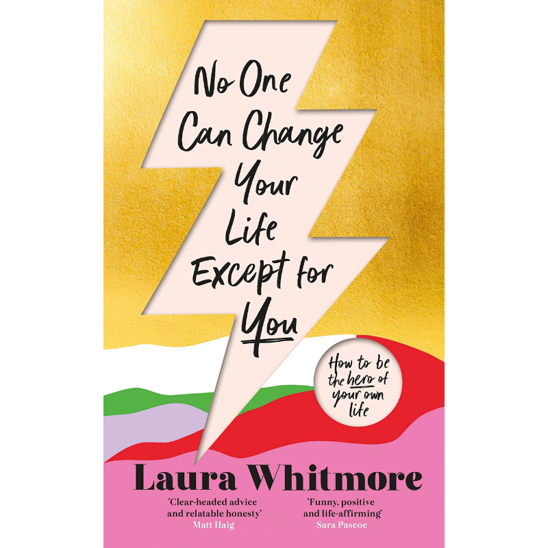 No One Can Change Your Life Except You