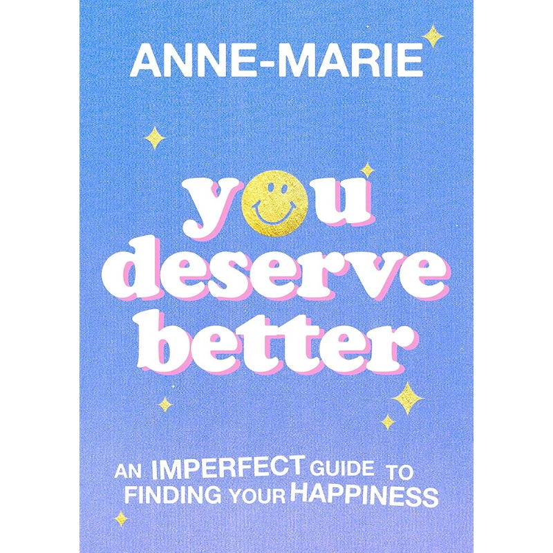 You Deserve Better