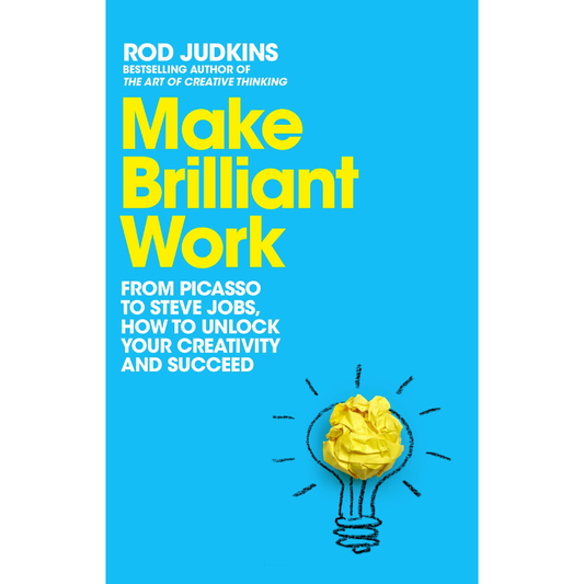 Make Brilliant Work: Lessons on Creativity, Innovation, and Success