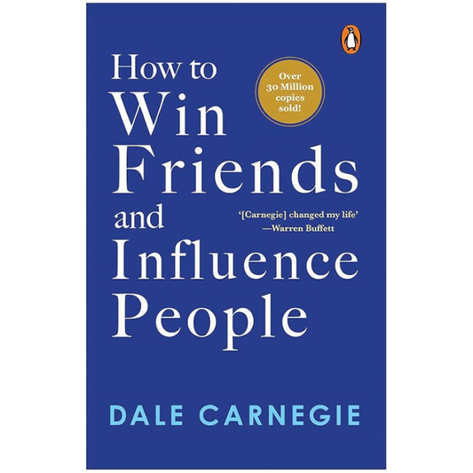 How to Win Friends and Influence People