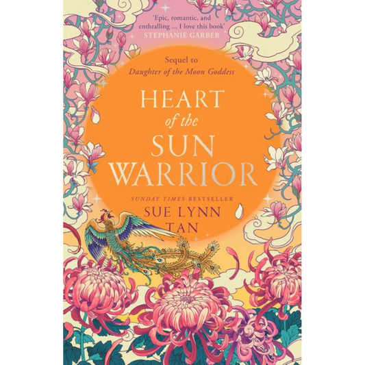 Heart of the Sun Warrior - The Celestial Kingdom Duology Book 2