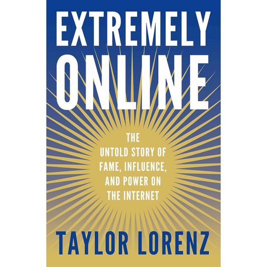 Extremely Online