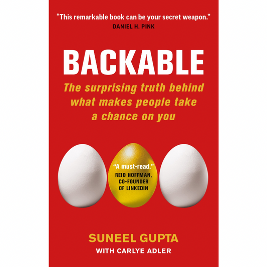 Backable: The surprising truth behind what makes people take a chance on you